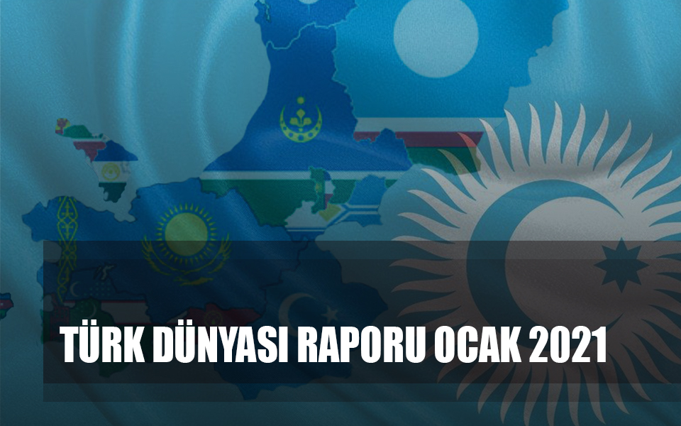 220796türk dünyası ocak ayı raporu.jpg